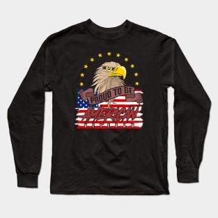 Proud To Be American Veteran Long Sleeve T-Shirt